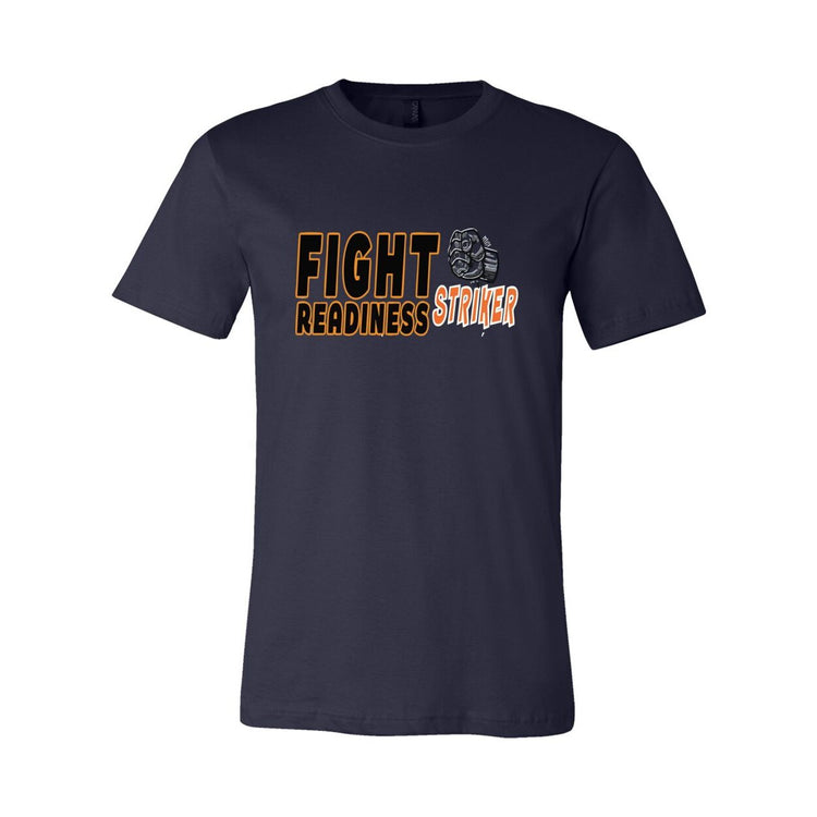 Fight Readiness - Striker - Unisex Tee