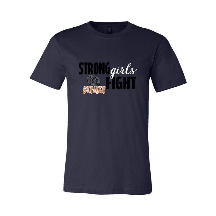 Strong Girls Fight - Striker - T-Shirt