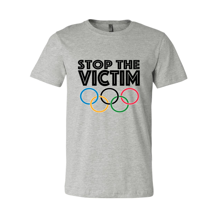 Stop The Victim Olympics - Unisex Tee
