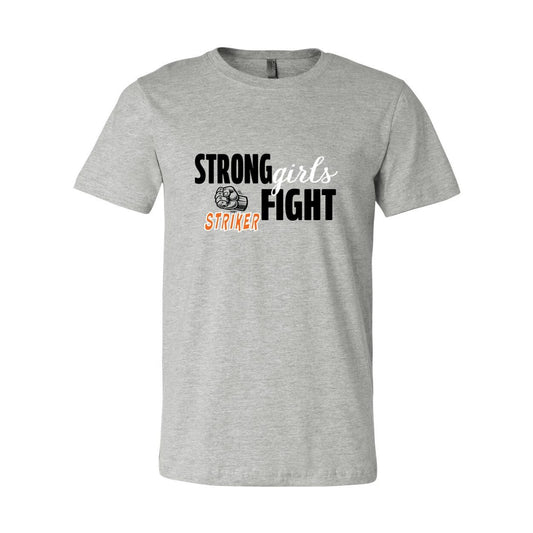 Strong Girls Fight - Striker - T-Shirt