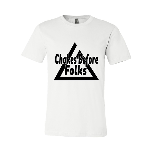 Chokes Before Folks BJJ - Unisex Tee