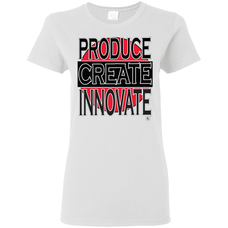 Produce - Create - Innovate - Women's 5.3 oz. Tee