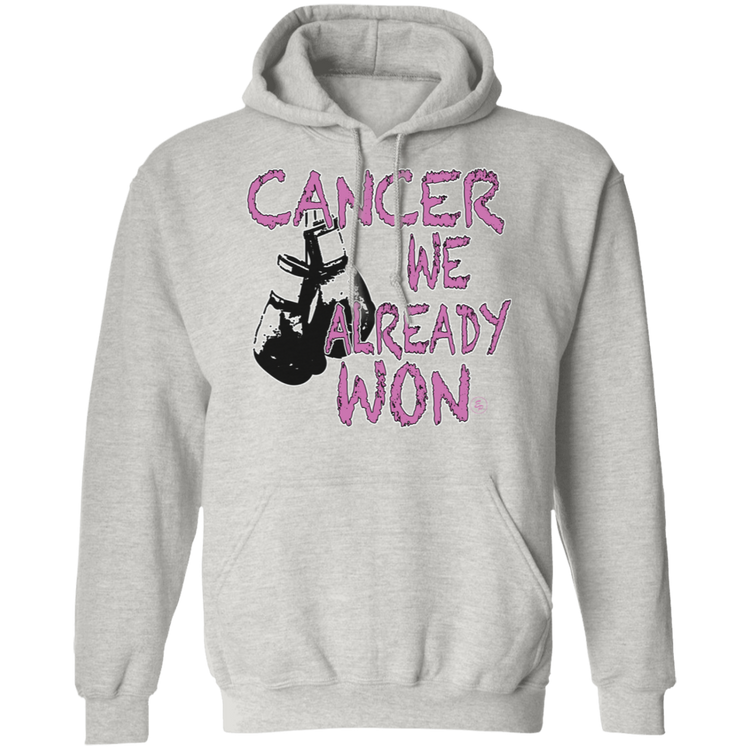 Cancer - We Already Won - Unisex Pullover Hoodie