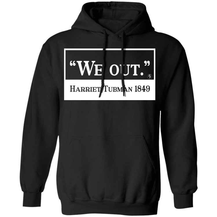 Tubman - We Out - White - Unisex Pullover Hoodie