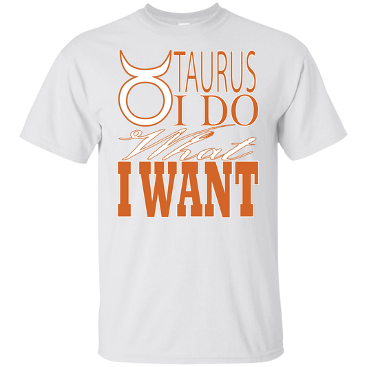 Taurus - I Do What I Want - Men's Tee