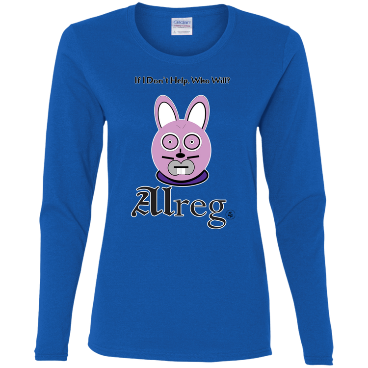 Alreg Adventures - Alreg Rabbit - If I dont help who will - Women's LS Tee