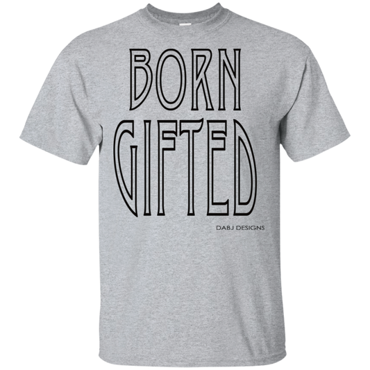 Born Gifted Men's Tee