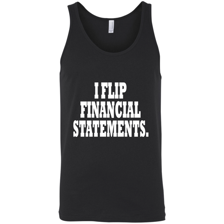 I Flip Financial Statements White - Black Label - Unisex Tank