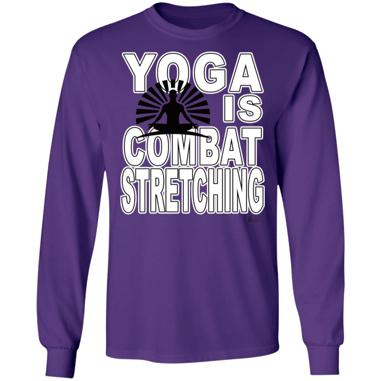 YOGA is Combat Stretching - Men's LS Tee