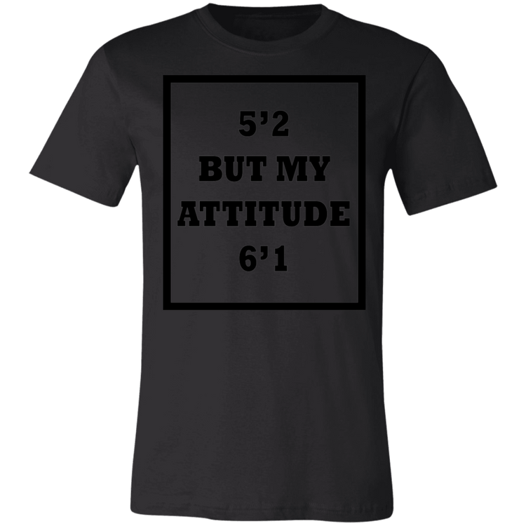 5'2 Attitude 6'1
