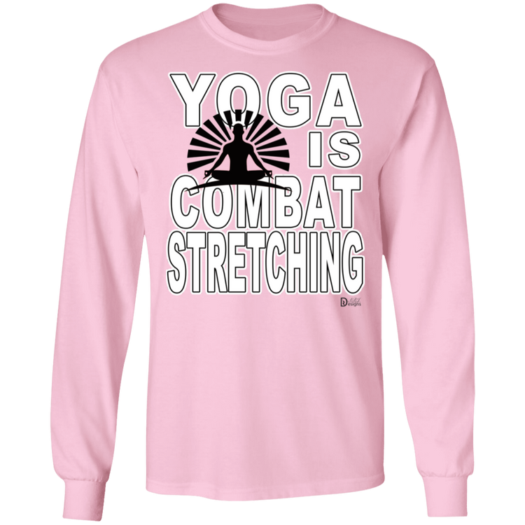 YOGA is Combat Stretching - Men's LS Tee