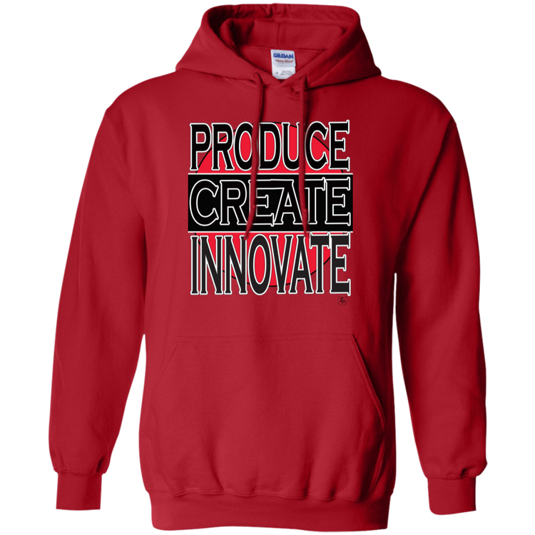 Produce - Create - Innovate - Unisex Pullover Hoodie
