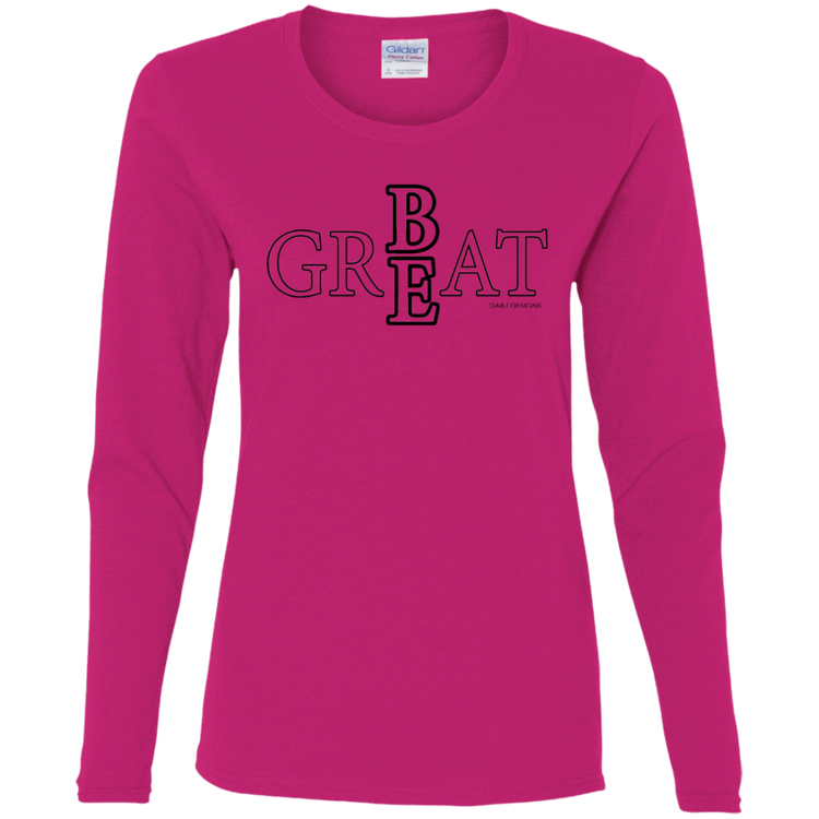 Be Great Women's LS Tee