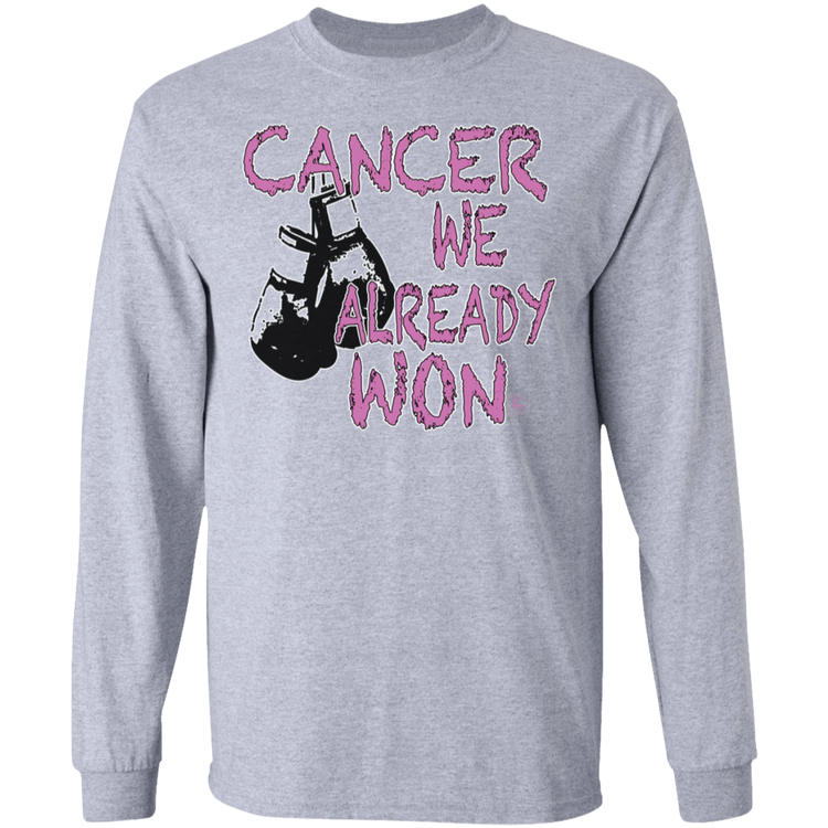 Cancer - We Already Won - Men's LS Tee