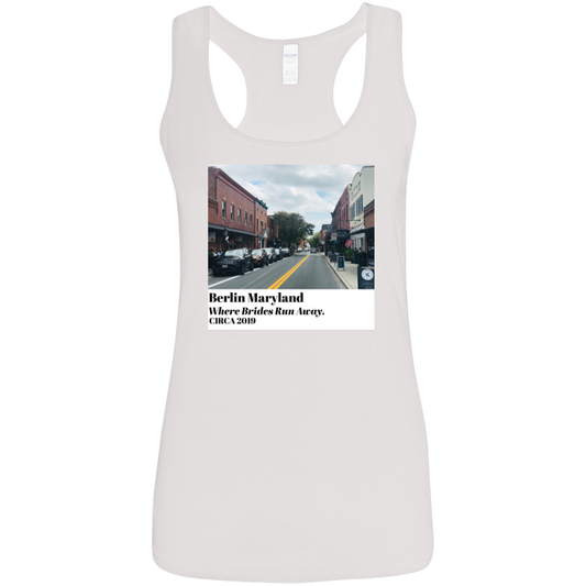 Berlin MD - Where Brides Run Away - Women's Softstyle Racerback Tank