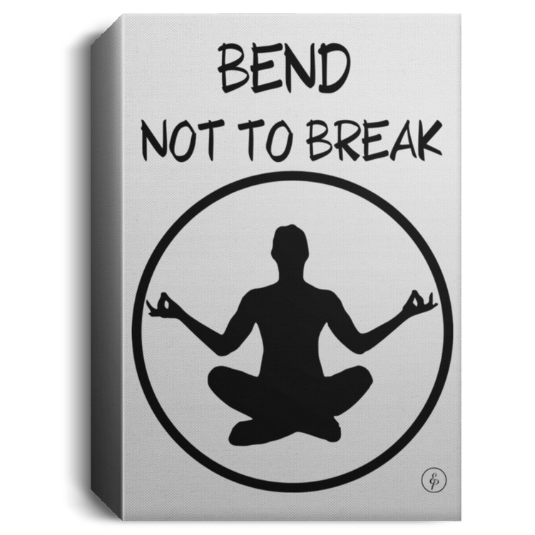 Bend Not To Break - Deluxe Portrait Canvas 1.5in Frame