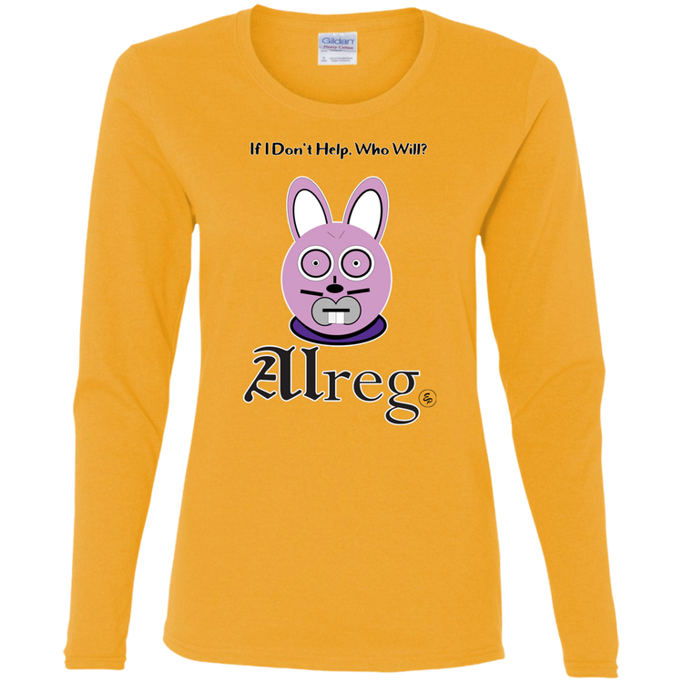 Alreg Adventures - Alreg Rabbit - If I dont help who will - Women's LS Tee