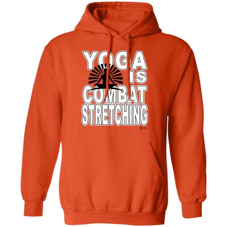 YOGA is Combat Stretching - Unisex Pullover Hoodie