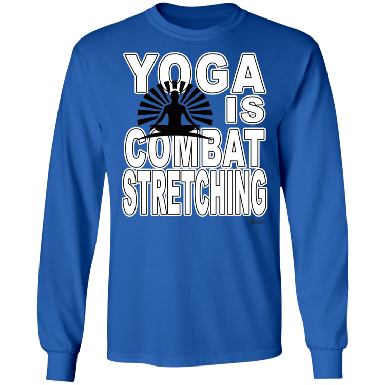 YOGA is Combat Stretching - Men's LS Tee