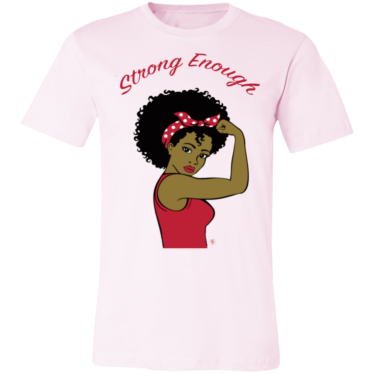 Strong Woman - Fashion Fitted Unisex Jersey Short-Sleeve T-Shirt