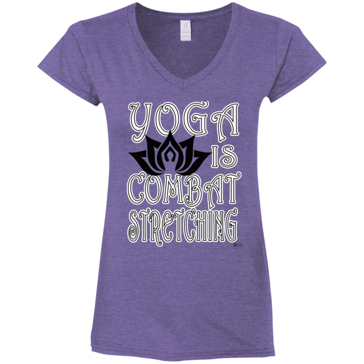 Womens - YOGA is Combat Stretching - Women's Fitted Softstyle V-Neck Tee