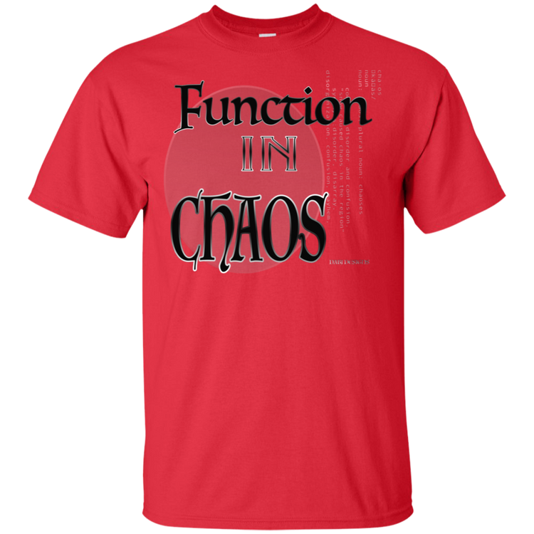 Function In Chaos - Men's Tee