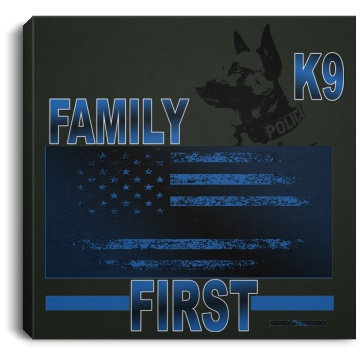 K9 Blue Line Family First - CANSQ75 Square Canvas .75in Frame