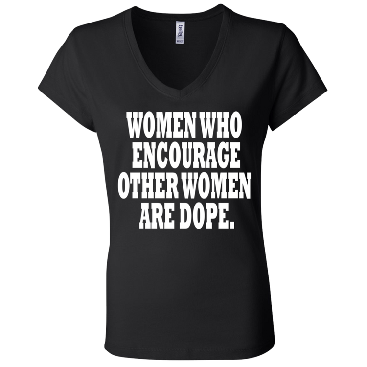 Women Who Encourage Other Women Are Dope White - Black Label - Women's V-Neck T-Shirt