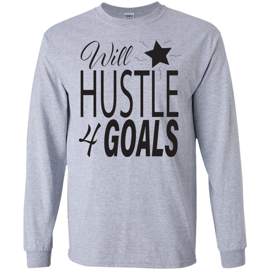 Hustle For Goals Men's Long Sleeve Tee