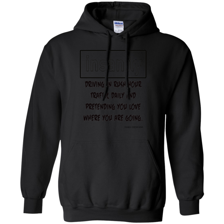 INSANITY Men's / Women's Hoodie