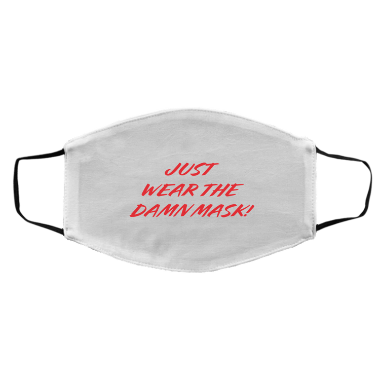 Wear The Damn Mask