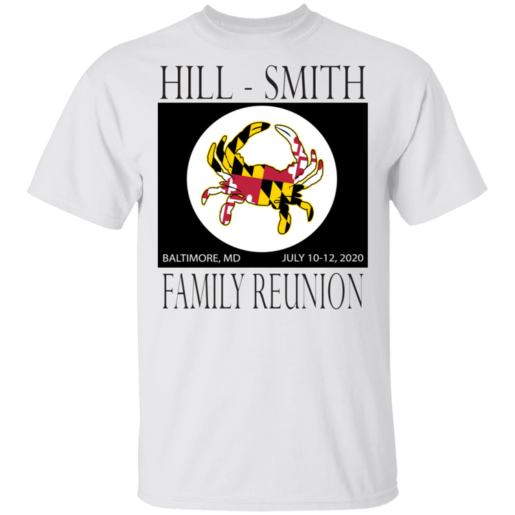 Hill-Smith Family Reunion 2020 - Unisex 5.3 oz. T-Shirt