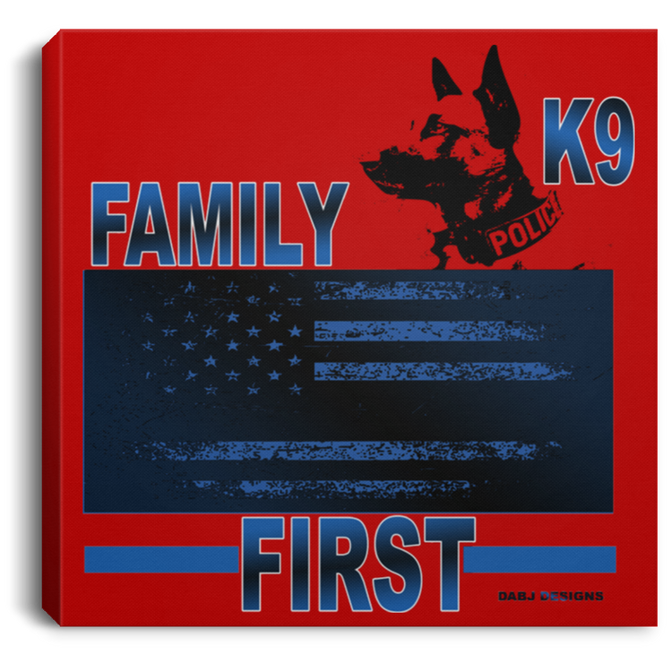 K9 Blue Line Family First - CANSQ75 Square Canvas .75in Frame
