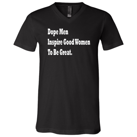 Dope Men Inspire Good Women - Black LabelBella + Canvas Unisex Neck T-Shirt