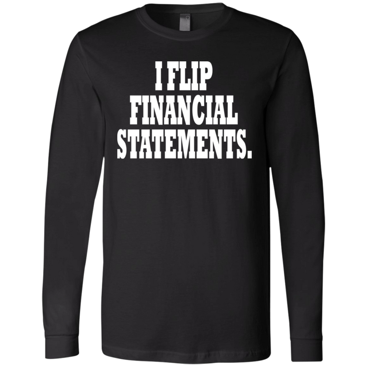 I Flip Financial Statements White - Black Label - Men's LS T-Shirt