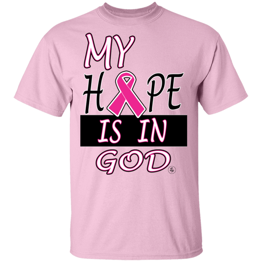 My Hope Is In God - Unisex  5.3 oz. T-Shirt