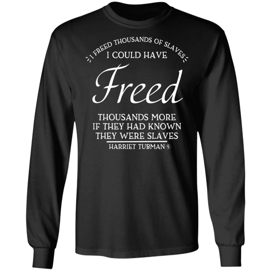 Tubman - I Could Have Freed More - White - Men's LS Tee